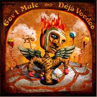 Gov't Mule : Déjà Voodoo